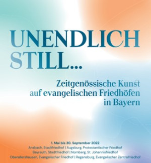 Plakat zur Ausstellung: unendlich still....